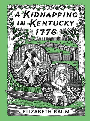 cover image of A Kidnapping In Kentucky 1776